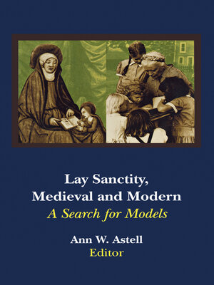 cover image of Lay Sanctity, Medieval and Modern